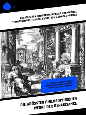 cover image of Die größten philosophischen Werke der Renaissance